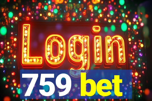 759 bet